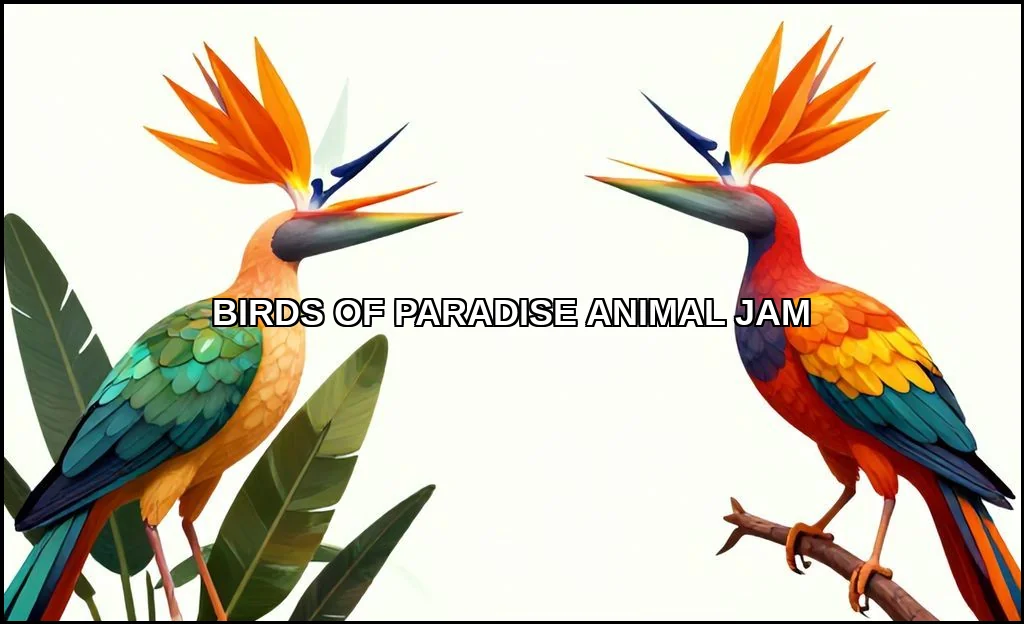 Birds of paradise animal jam